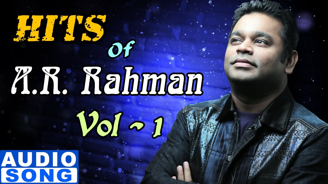 ar rahman hit tamil songs
